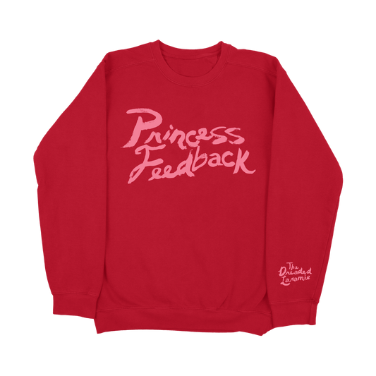 Princess Feedback Crewneck Sweatshirt
